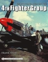 bokomslag Eighty-One Aces of the 4th Fighter Group