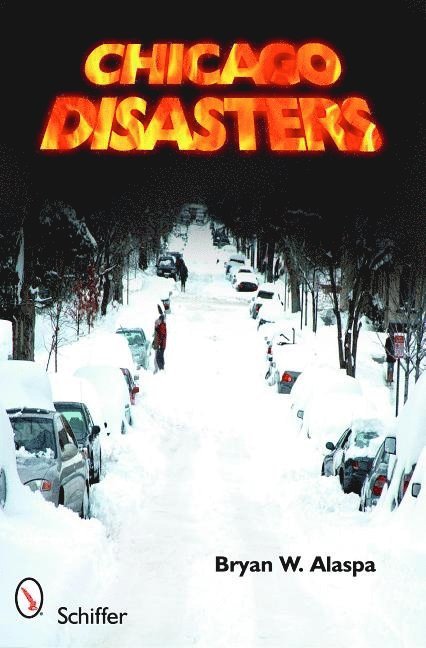 Chicago Disasters 1