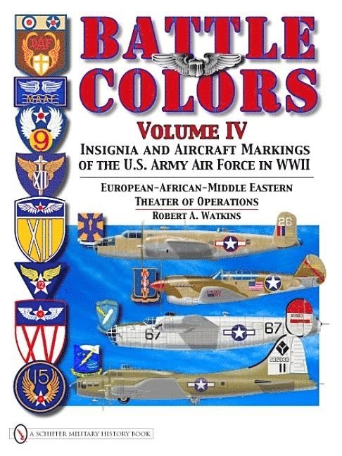 Robert A. Watkins, Robert A Watkins - Battle Colors Volume IV, Inbunden
