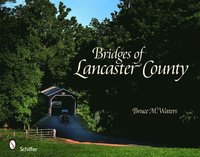 bokomslag Bridges of Lancaster County