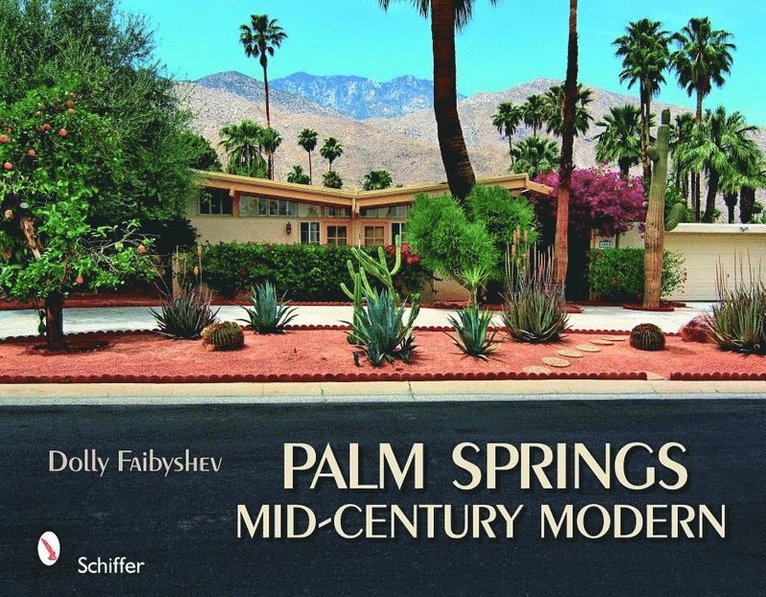 Palm Springs Mid-century Modern 1
