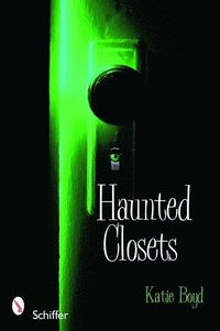 bokomslag Haunted Closets