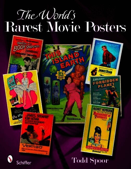 Todd Spoor - World's Rarest Movie Posters, Inbunden