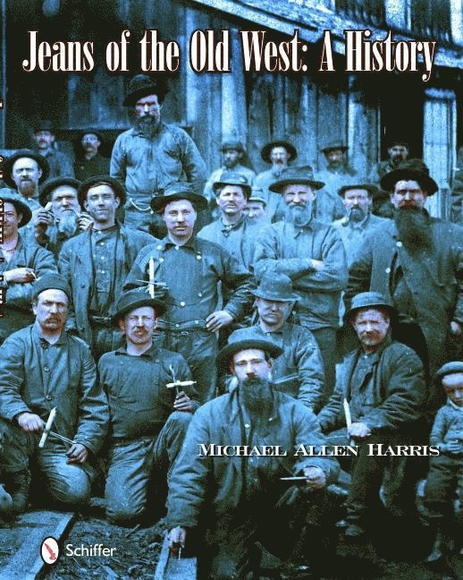 Michael Harris - Jeans of the old west, Inbunden