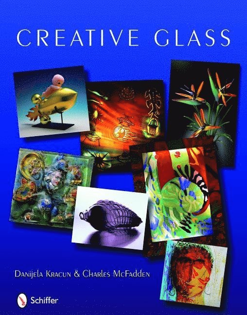 Danijela Kracun, Danijela Kracun - Creative Glass, Inbunden