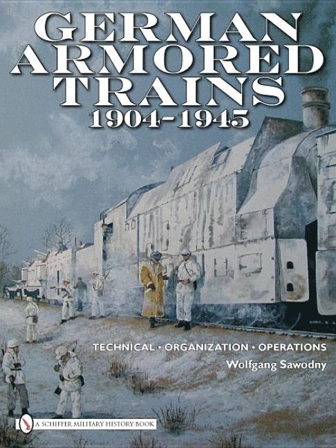 German Armored Trains 1904-1945 1