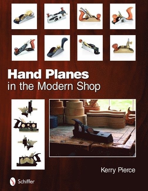 Hand Planes in the Modern Shop 1