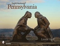 bokomslag Supernatural Pennsylvania
