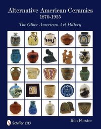 bokomslag Alternative American Ceramics, 1870-1955
