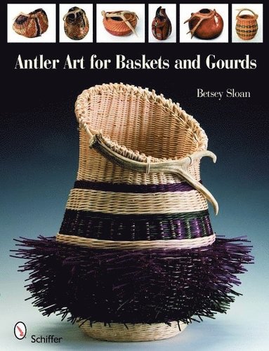 bokomslag Antler Art for Baskets and Gourds