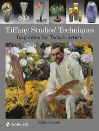 bokomslag Tiffany Studios' Techniques