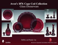bokomslag Avon's 1876 Cape Cod Collection: Glass Dinnerware