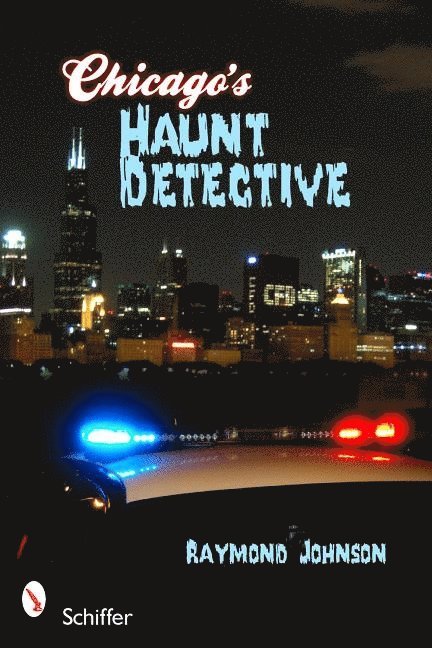 Raymond Johnson - Chicago's Haunt Detective, Häftad