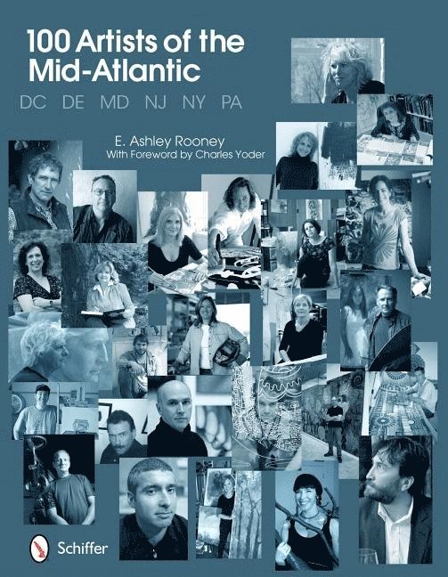 E. Ashley Rooney, E. Ashley Rooney, E Ashley Rooney - 100 Artists of the Mid-Atlantic, Inbunden