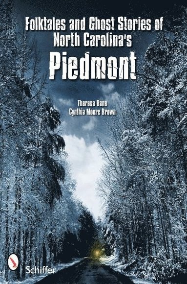 bokomslag Folktales and Ghost Stories of North Carolina's Piedmont