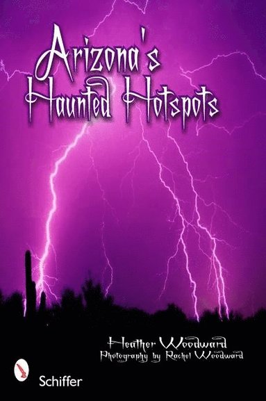 bokomslag Arizona's Haunted Hotspots