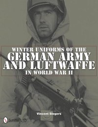 bokomslag Winter Uniforms of the German Army and Luftwaffe in World War II
