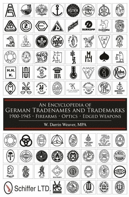 An Encyclopedia of German Tradenames and Trademarks 1900-1945 1