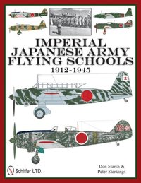 bokomslag Imperial Japanese Army Flying Schools 1912-1945