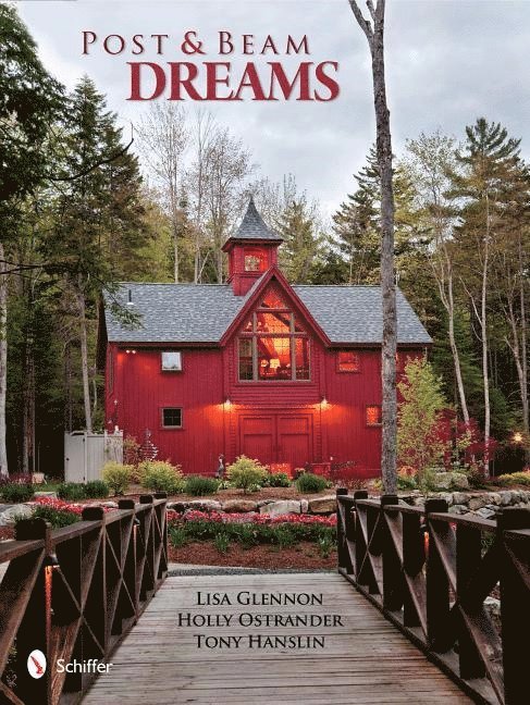 Post & Beam Dreams 1