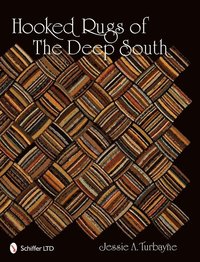 bokomslag Hooked Rugs of The Deep South