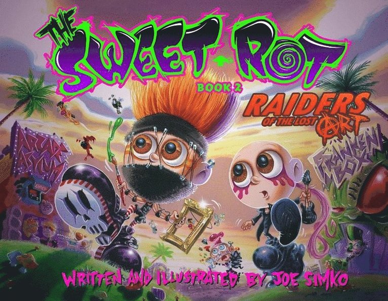 The Sweet Rot, Book 2 1