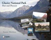 bokomslag Glacier National Park: Past and Present