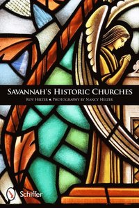 bokomslag Savannah's Historic Churches