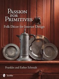 bokomslag Passion for Primitives