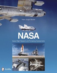 bokomslag NASA: Space Flight Research and Pioneering Developments
