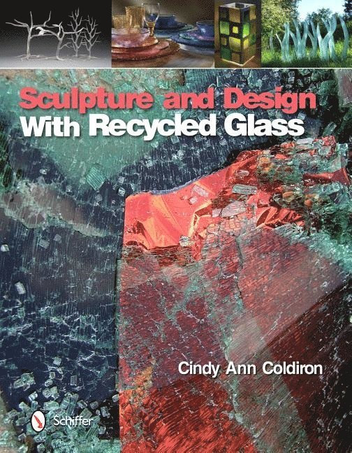 Sculpture and Design with Recycled Glass 1