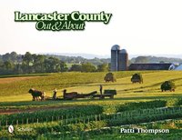 bokomslag Lancaster County: Out and About