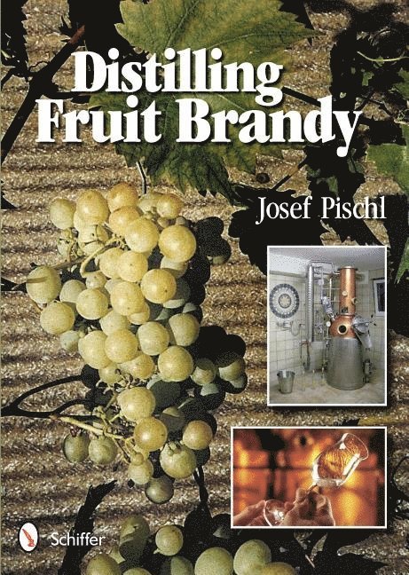 Distilling Fruit Brandy 1