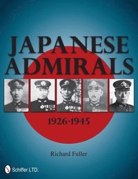 bokomslag Japanese Admirals 1926-1945