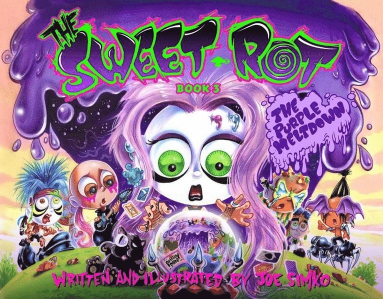 The Sweet Rot, Book 3 1