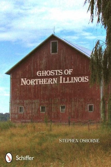 bokomslag Ghosts of Northern Illinois