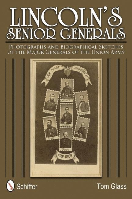 Lincoln's Senior Generals 1