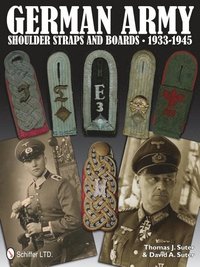 bokomslag German Army Shoulder Boards and Straps 1933-1945
