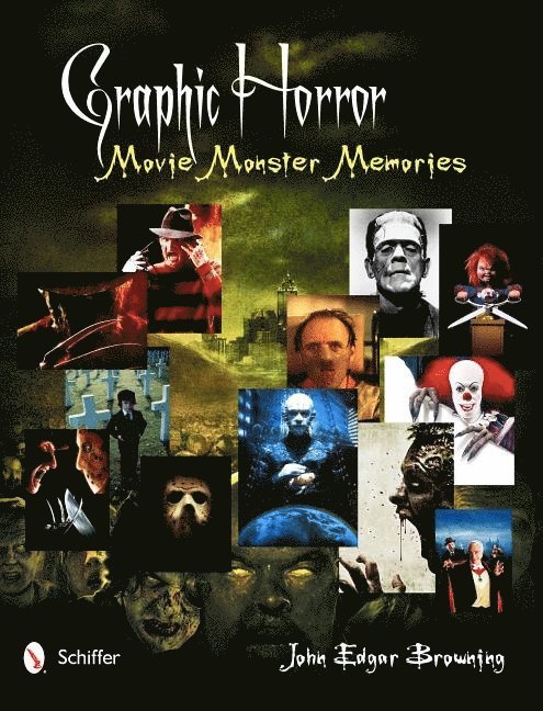 John Edgar Browning, John Edgar Browning - Graphic Horror, Inbunden