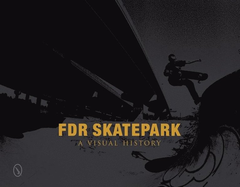 Nicholas Orso, Nicholas Orso - FDR Skatepark: A Visual History, Inbunden