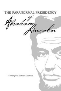bokomslag Paranormal Presidency of Abraham Lincoln