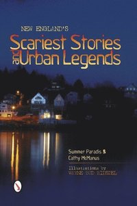 bokomslag New England's Scariest Stories and  Urban Legends