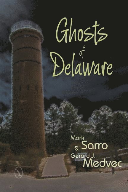 Ghosts of Delaware