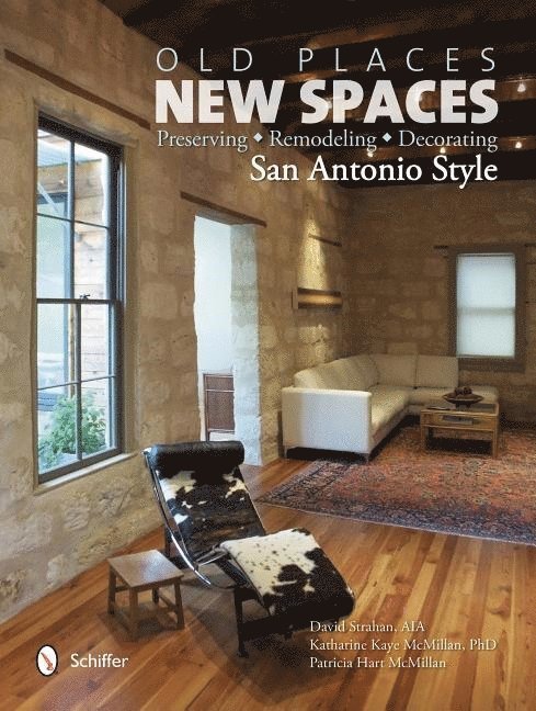 David Strahan, David Strahan - Old Places, New Spaces, Inbunden