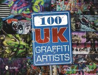 bokomslag 100 UK Graffiti Artists