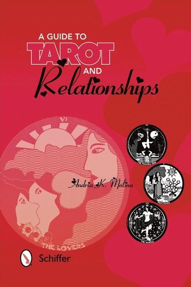 bokomslag A Guide to Tarot and Relationships