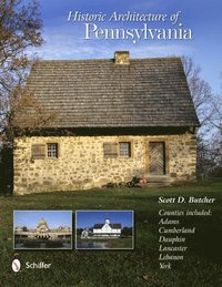 bokomslag Historic Architecture of Pennsylvania