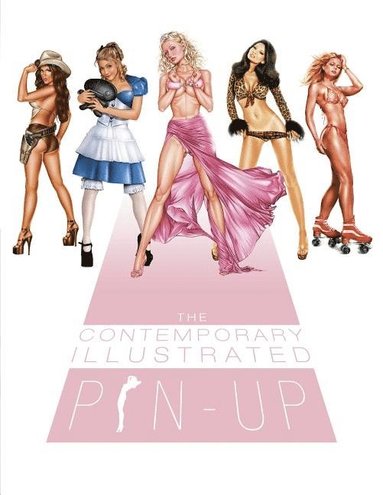 bokomslag The Contemporary Illustrated Pin-up