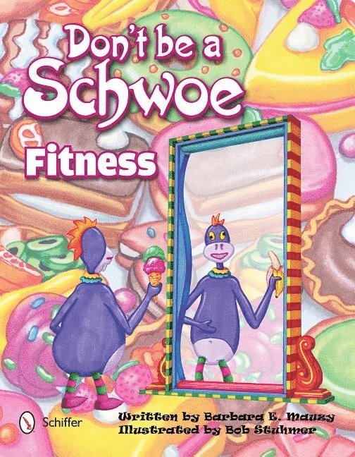 Don't Be a Schwoe: Fitness 1
