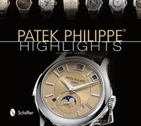 bokomslag Patek Philippe Highlights
